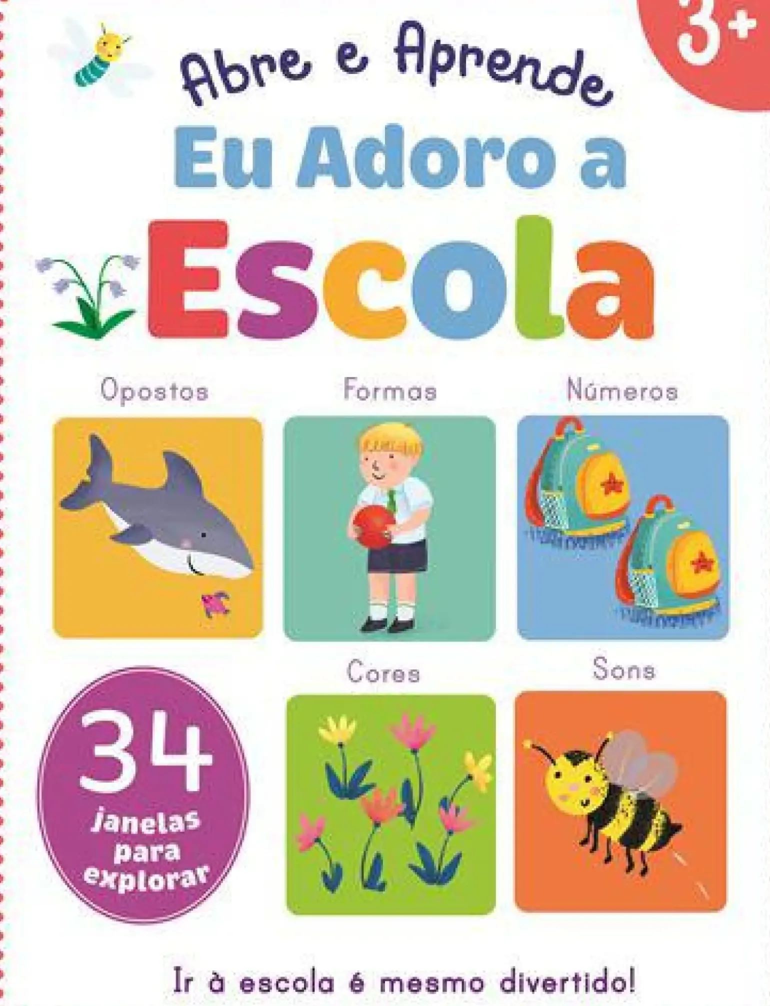 Eu Adoro a Escola de Emma Munro Smith - Abre e Aprende
