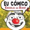 Eu Cómico: Escola do Riso! de James Patterson e Chris Grabenstein - Volume 5