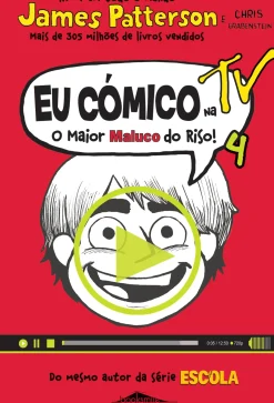 Eu Cómico: na TV! o Maior Maluco do Riso! de James Patterson e Chris Grabenstein - Volume 4 (2ª Edição)