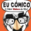 Eu Cómico: o Maior Maluco do Riso! de James Patterson - Volume 1 (7ª Edição)