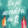 Eu Já Acreditei em Ti de Bárbara Corby