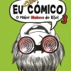 Eu Mega Cómico - o Maior Maluco do Riso! de James Patterson e Chris Grabenstein - Volume 3 (2ª Edição)