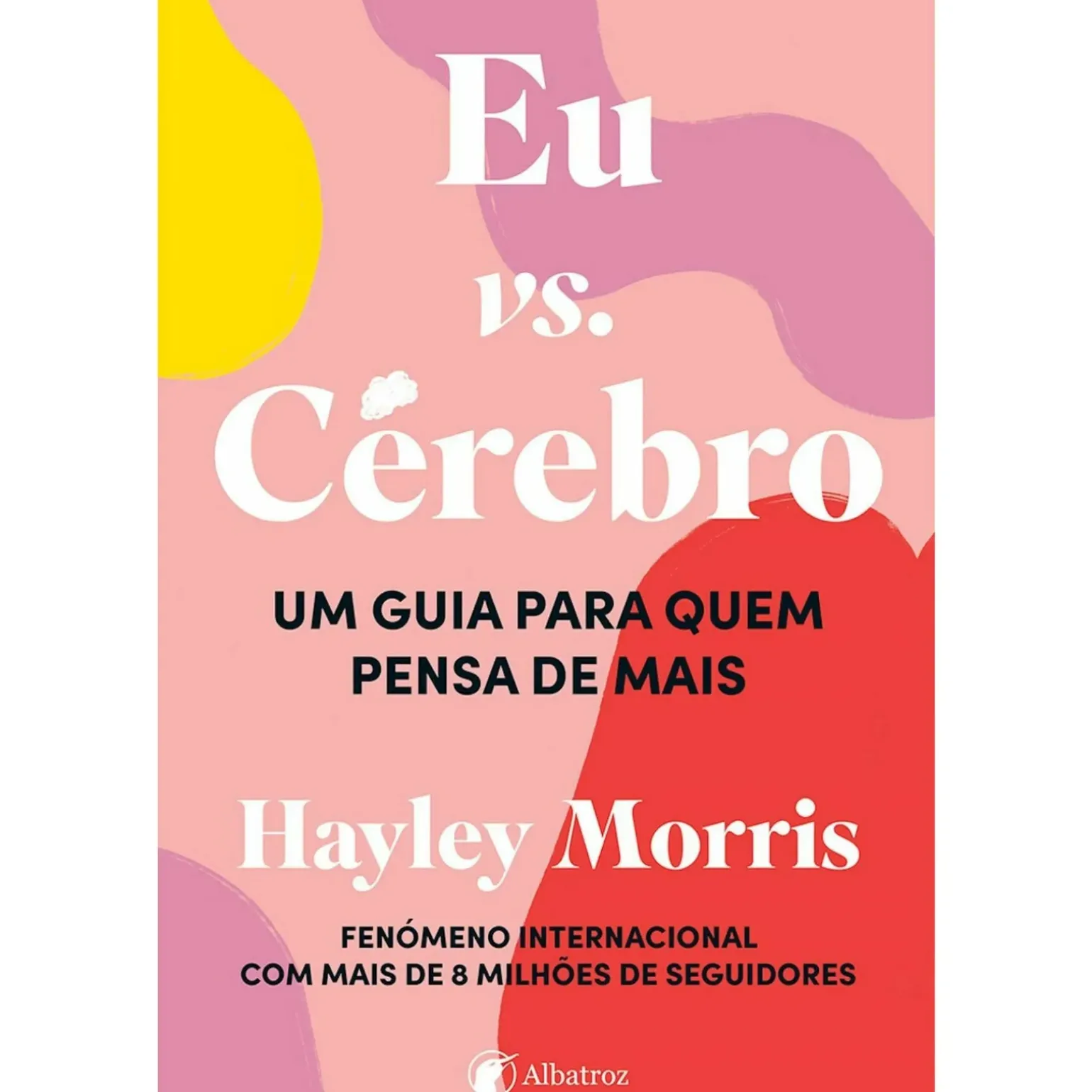 Eu Vs. Cérebro de Hayley Morris