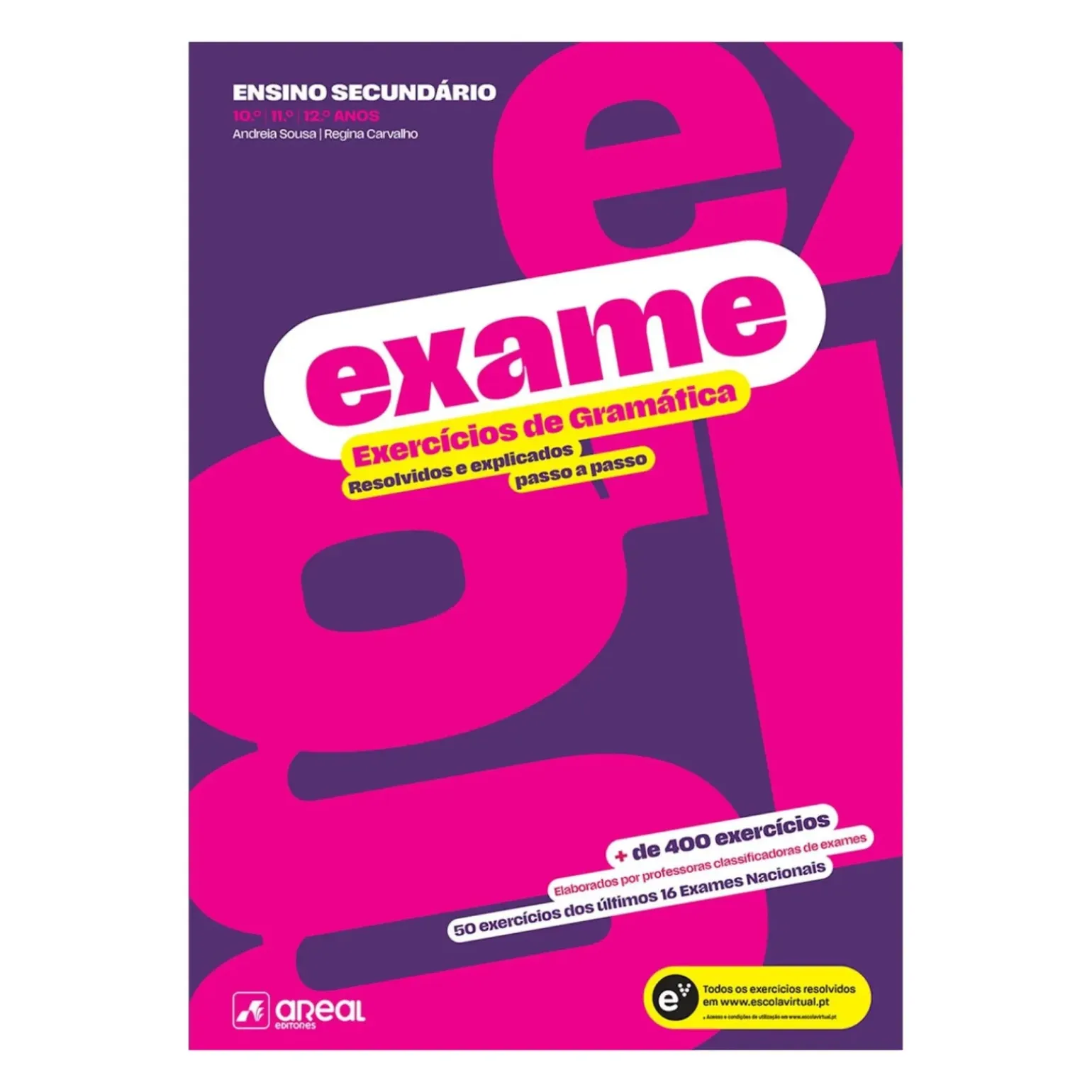 Exame - Exercícios de Gramática 10.º/11.º/12.º de Andreia Sousa e Regina Carvalho