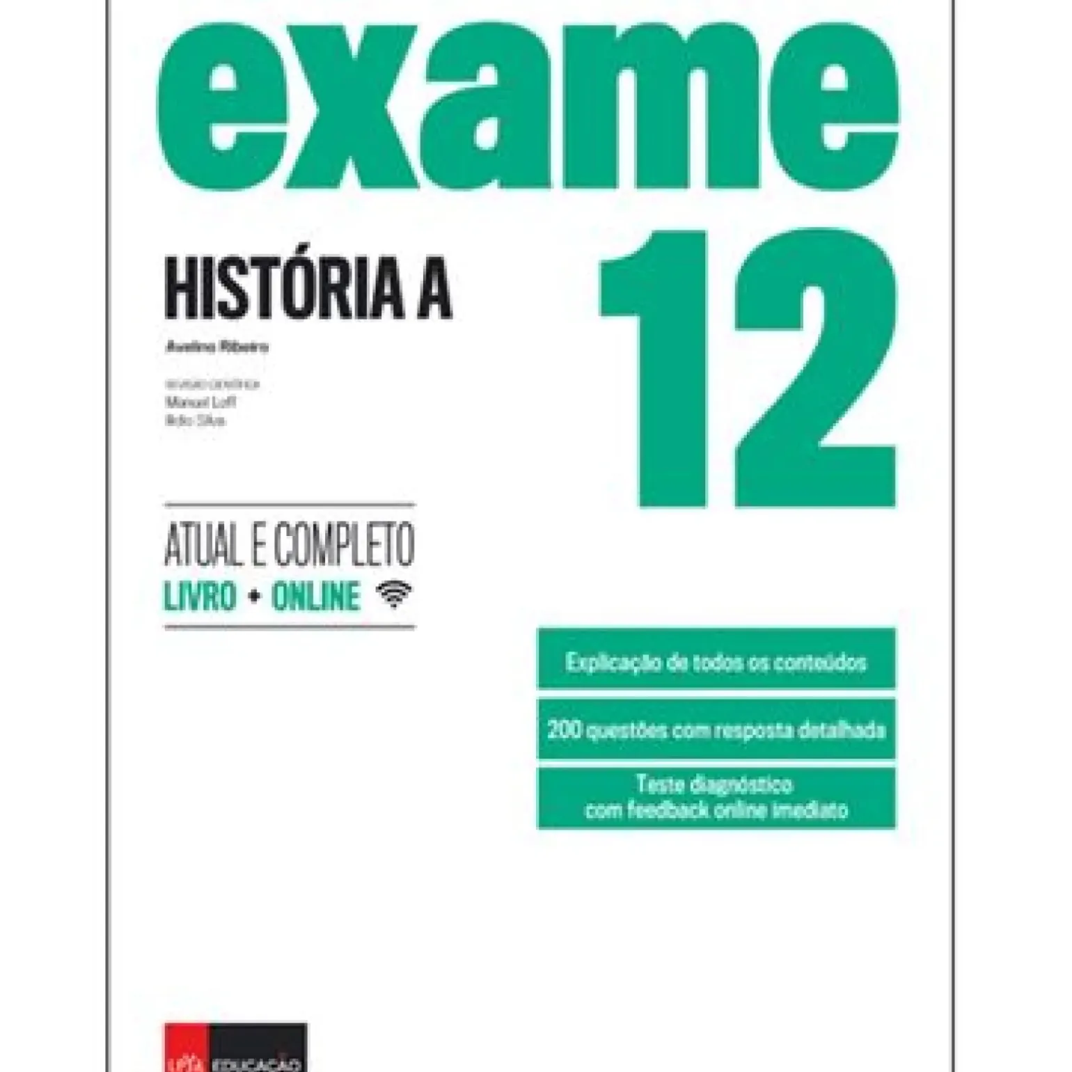 Exame História A - 12º Ano de Avelino Alves Ribeiro