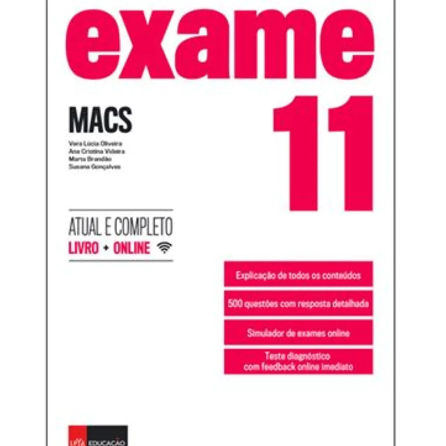 Exame MACS 11º Ano de Vera Lúcia Oliveira, Susana Gonçalves, Marta Brandão e Ana Cristina Videira