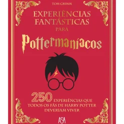 Experiências Fantásticas para Pottermaníacos de Tom Grimm