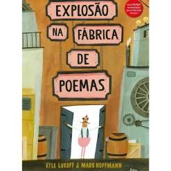 Explosão na Fábrica de Poemas de Kyle Lukoff