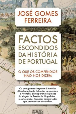 Factos Escondidos da História de Portugal de José Gomes Ferreira