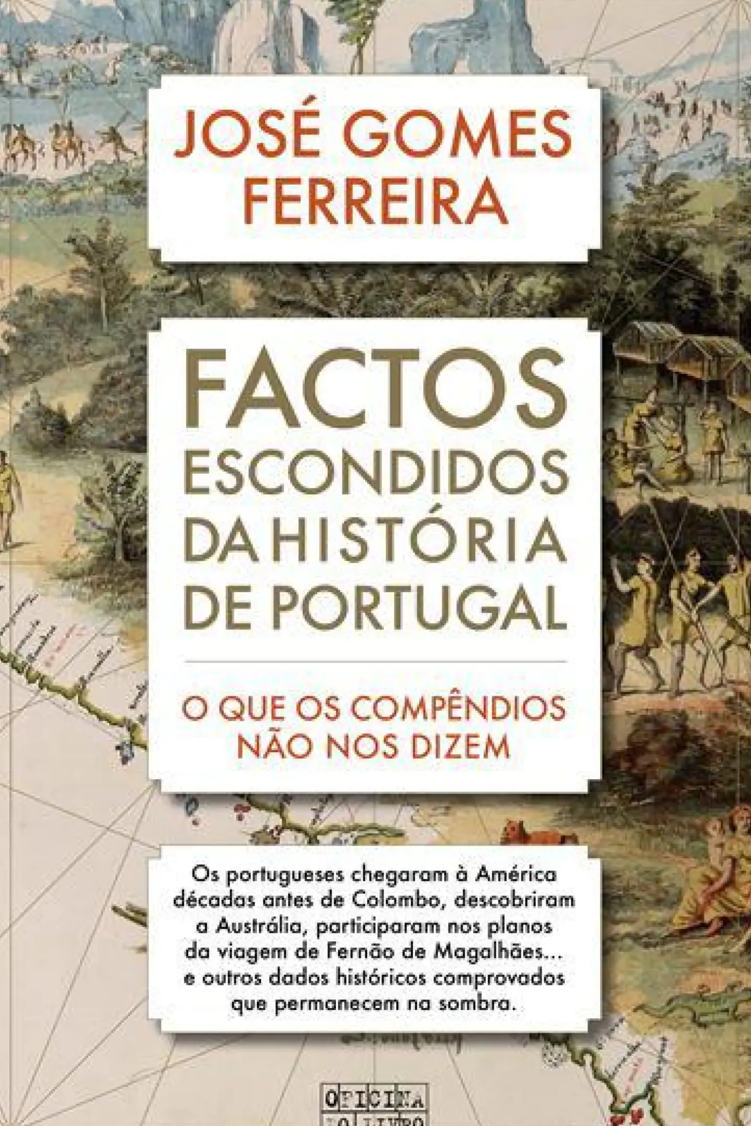 Factos Escondidos da História de Portugal de José Gomes Ferreira