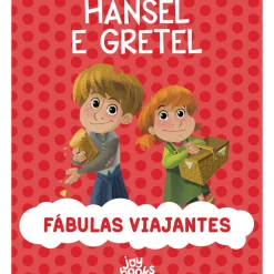 Fábulas Viajantes - Hansel e Gretel de Mattia Fontana e Valentina Deiana