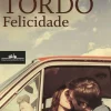 Felicidade de João Tordo
