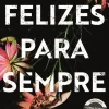 Felizes para Sempre de C. C. MacDonald