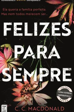 Felizes para Sempre de C. C. MacDonald