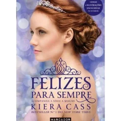 Felizes para Sempre de Kiera Cass