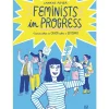 Feminists In Progress de Lauraine Meyer