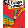 Fichas de Trabalho - 1.º Ano Fichas de Português, Estudo do Meio, Matemática e Educação Artística e Educação Física