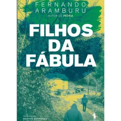 Filhos da Fábula de Fernando Aramburu