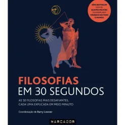 Filosofias em 30 Segundos de Barry Lower
