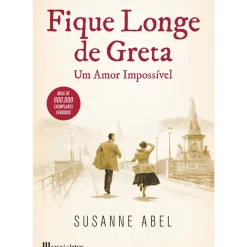 Fique Longe de Greta de Susanne Abel