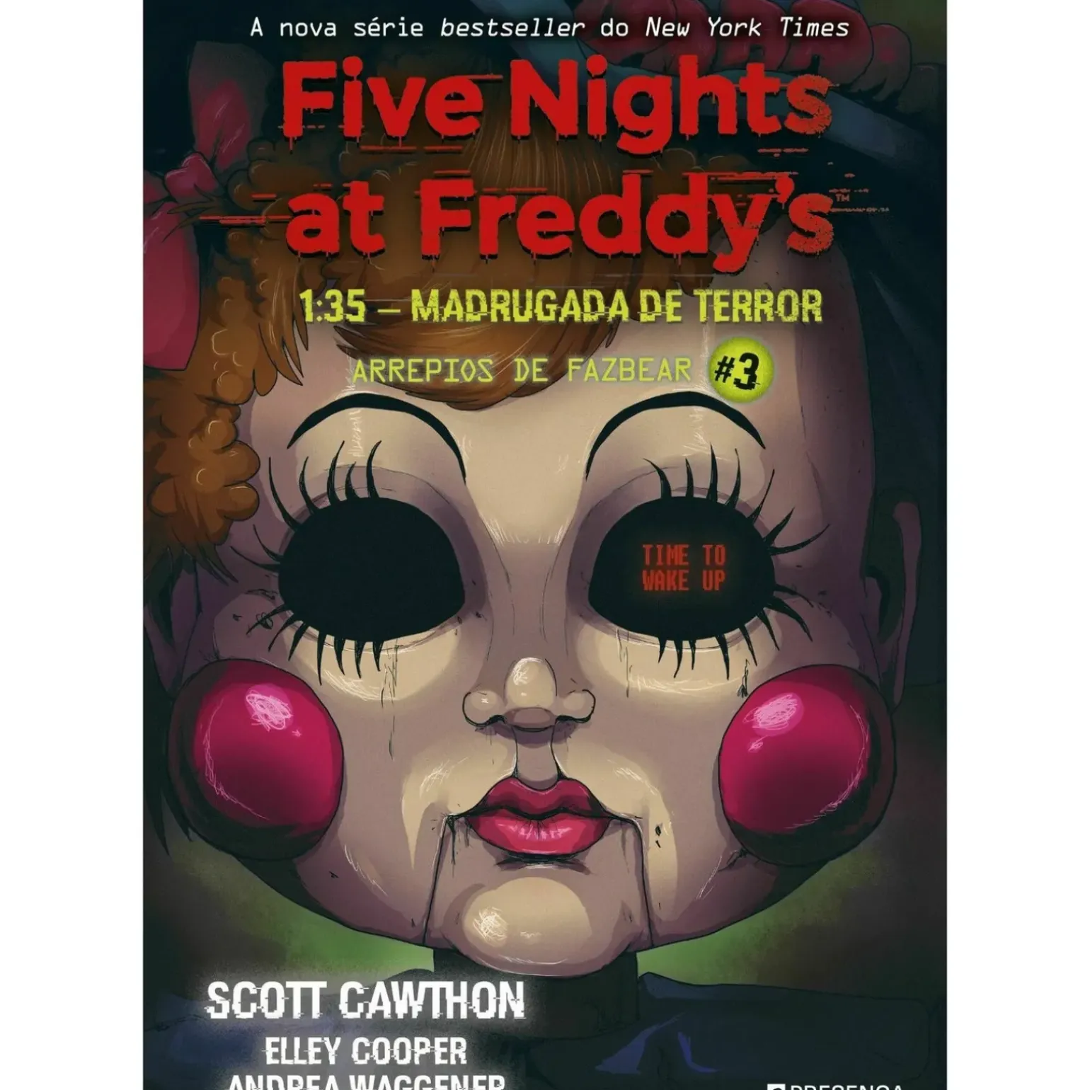 Five Nights At Freddy'S: 1.35 A.M. - Madrugada de Terror - Arrepios de Fazbear Livro 3 de Scott Cawthon, Elley Cooper, Andrea Waggener