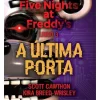 Five Nights At Freddy's - Livro 3 - A Última Porta
