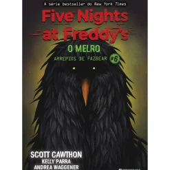 Five Nights At Freddy'S: o Melro de Scott Cawthon, Andrea Waggener, Kelly Parra