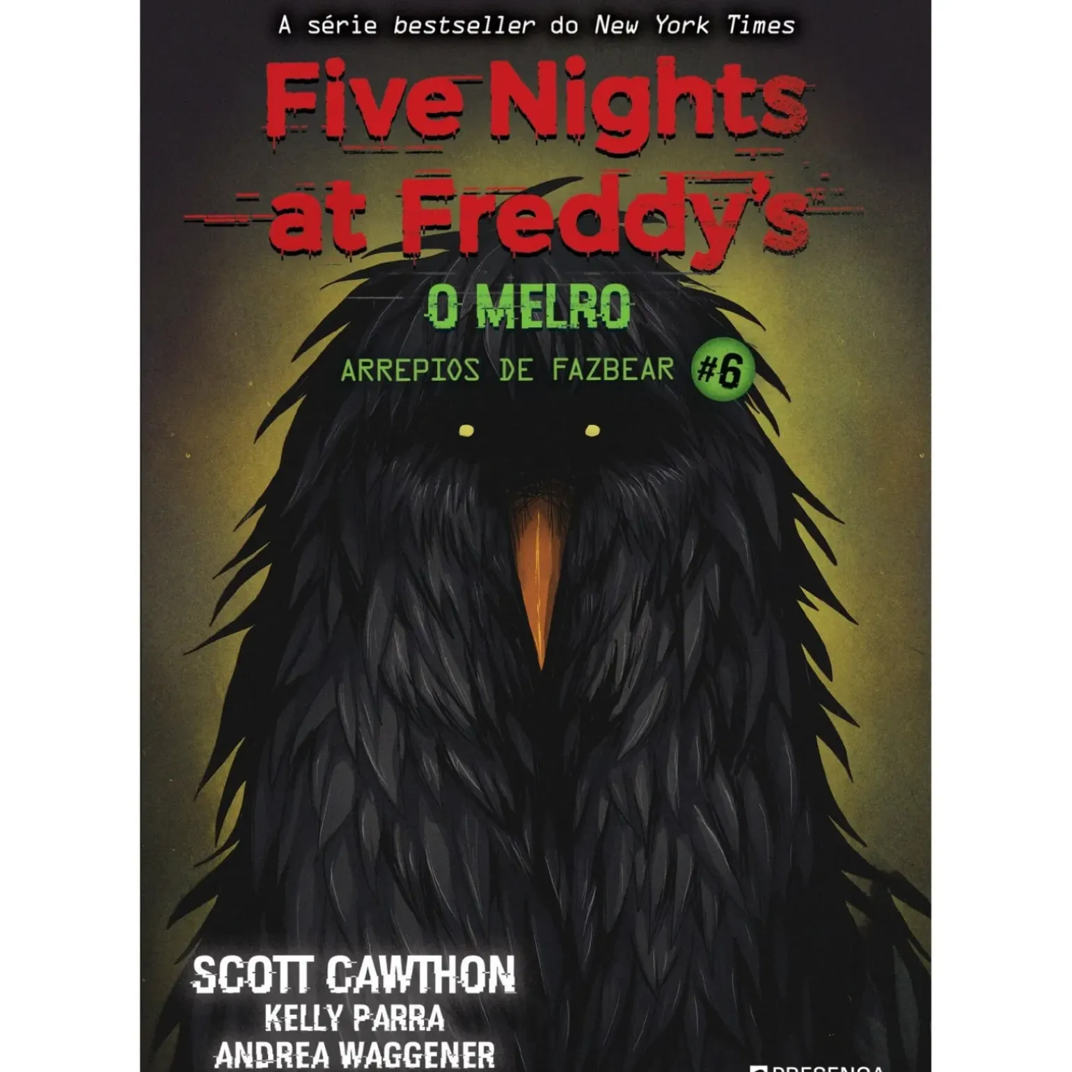 Five Nights At Freddy'S: o Melro de Scott Cawthon, Andrea Waggener, Kelly Parra