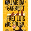 Frei Luís de Sousa de Almeida Garrett e André F. Morgado