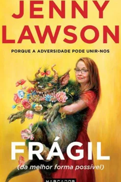 Frágil de Jenny Lawson - (Da Melhor Forma Possivel)