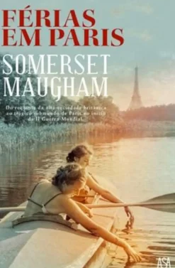 Férias em Paris de William Somerset Maugham