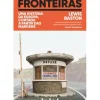 Fronteiras de Lewis Baston - Uma História da Europa, Contada a Partir das Margens