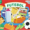 Futebol - Livro com Peças Destacáveis para Brincar!