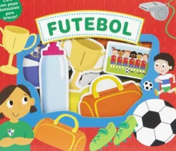Futebol - Livro com Peças Destacáveis para Brincar!