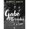 Gabo e Mercedes de Rodrigo García