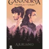 Ganandrya - A Maldição de Sangue de A.R. Ruano