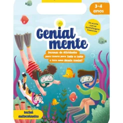 Genialmente Educação Pré-escolar 3-4 Anos - Dezenas de Atividades para Levares para Todo o Lado e Teres uma Mente Genial!