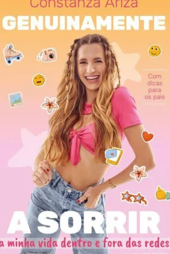 Genuinamente a Sorrir de Constanza Ariza - A Minha Vida Dentro e Fora das Redes