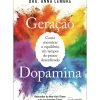 Geração Dopamina de Anna Lembke
