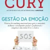 Gestão da Emoção de Augusto Cury