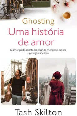 Ghosting - uma História de Amor de Tash Skilton