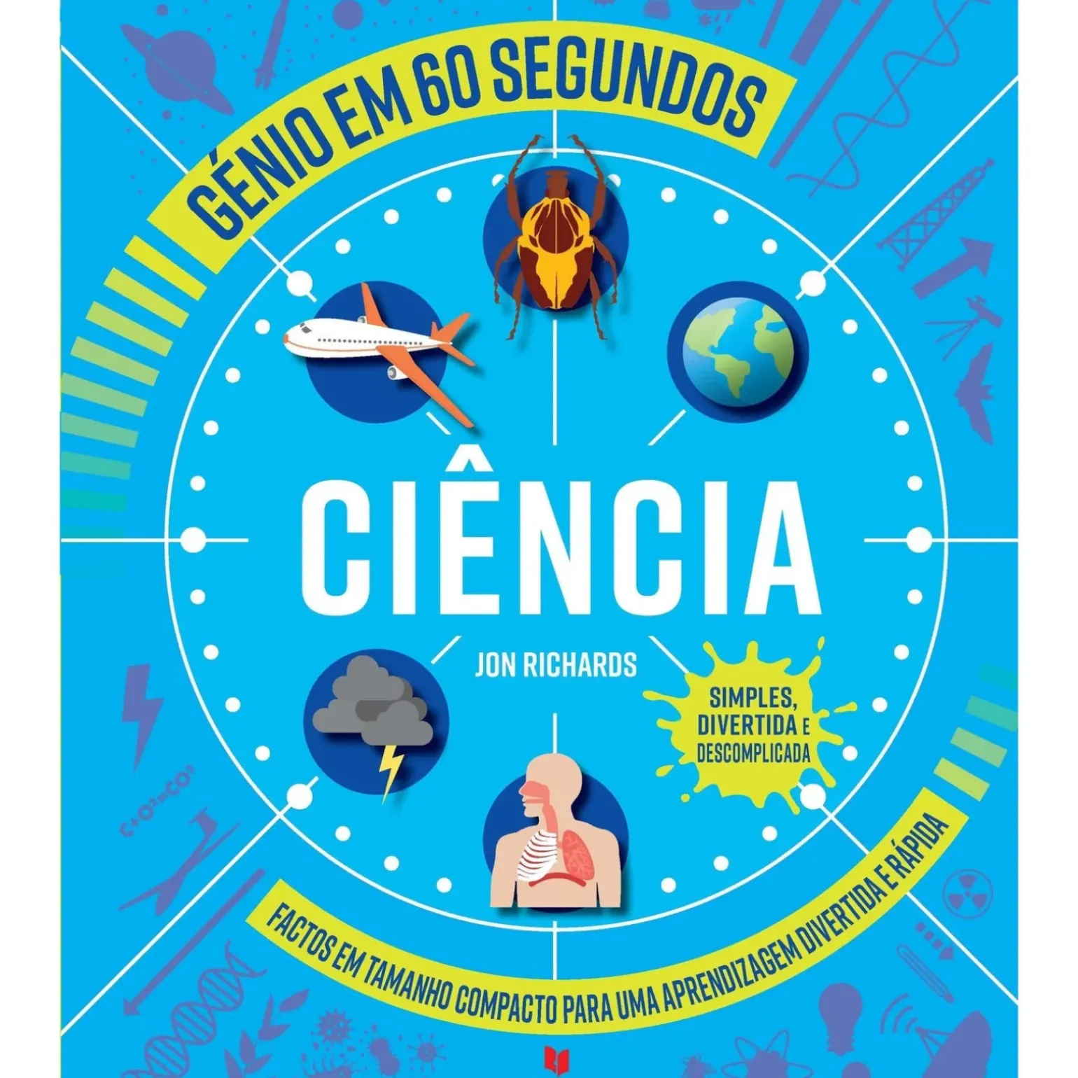 Génio em 60 Segundos - Ciência de Jon Richards