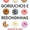 Gorduchos e Redondinhas de Isabel do Carmo