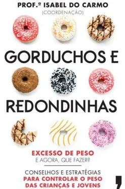 Gorduchos e Redondinhas de Isabel do Carmo