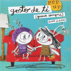 Gosto de Ti (quase Sempre) de Anna Llenas