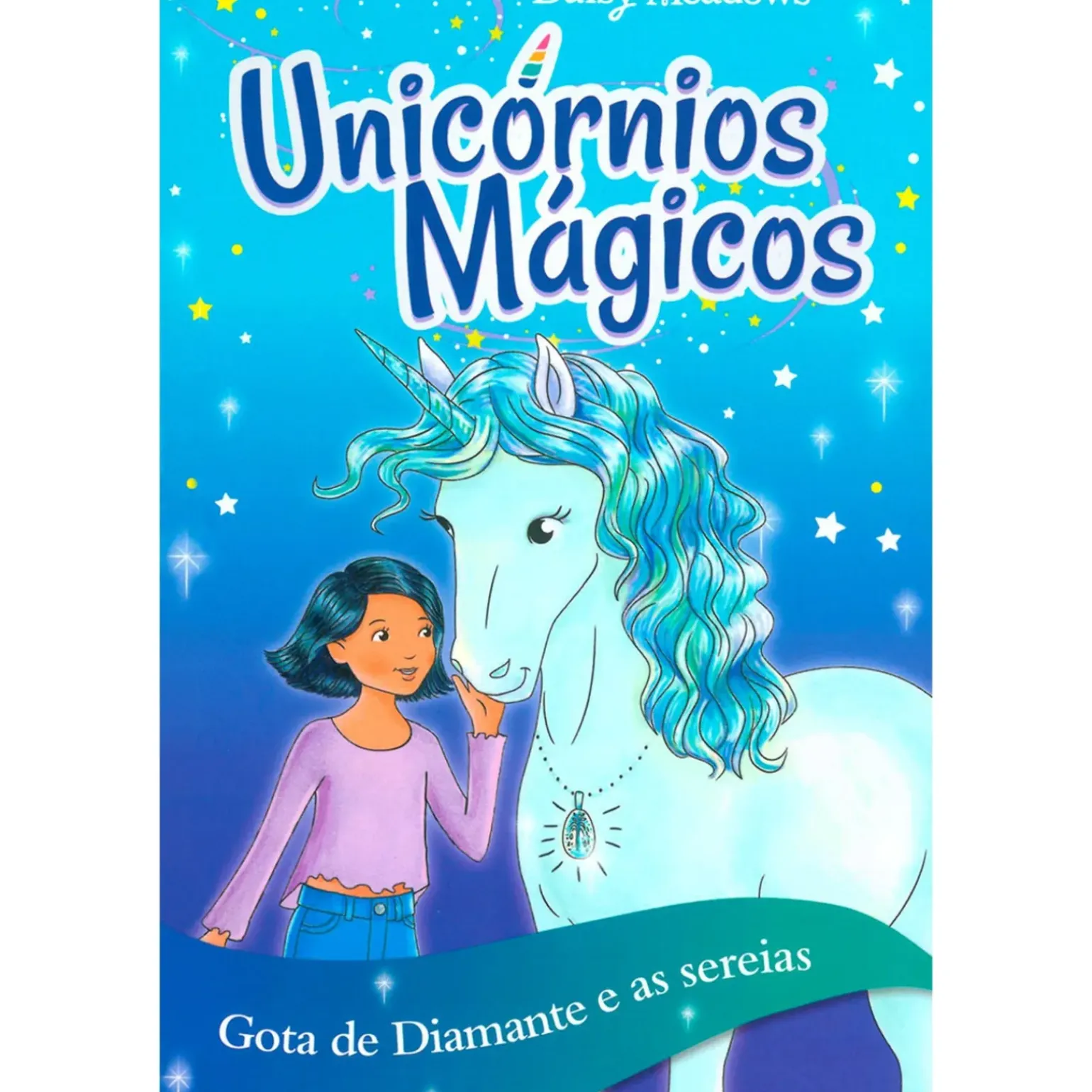 Gota de Diamante e as Sereias de Daisy Meadows