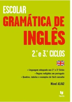 Gramática de Inglês - 2.º e 3.º Ciclos - Nível A1/A2