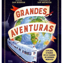 Grandes Aventuras - Comboios de Sam Sedgman
