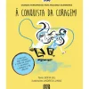 Grandes Ferramentas para Pequenos Guerreiros: à Conquista da Coragem! de Sofía Gil