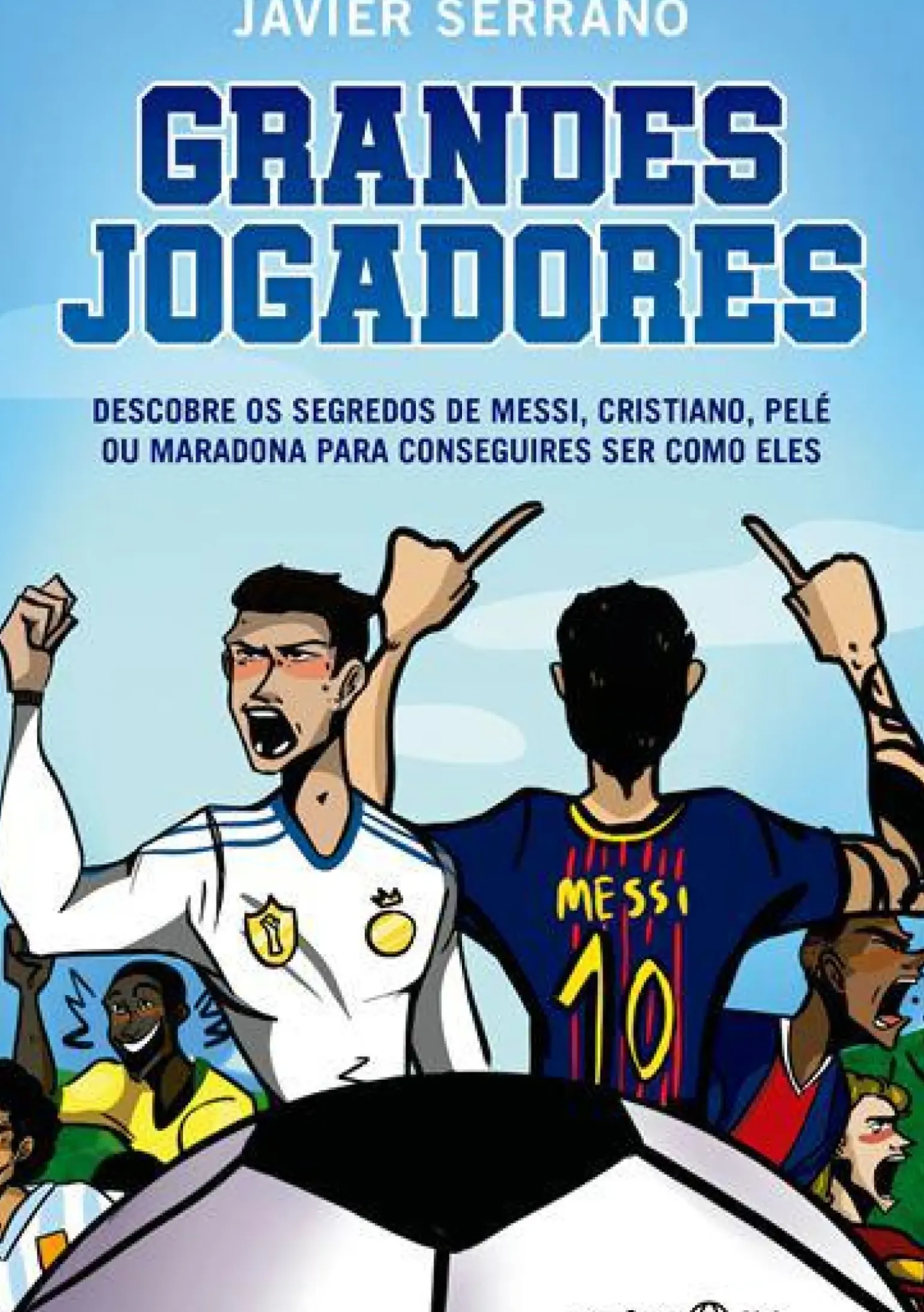 Grandes Jogadores de Javier Serrano